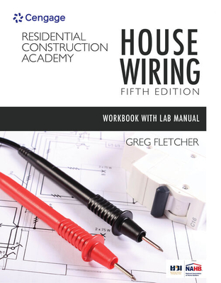 Cover of Student Workbook with Lab Manual for Fletcher's Residential Construction Academy: House Wiring, 5th