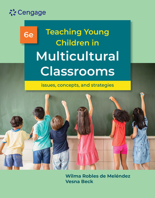 Cover of Teaching Young Children in Multicultural Classrooms: Issues, Concepts, and Strategies