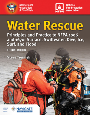 Cover of Water Rescue: Principles and Practice to Nfpa 1006 and 1670: Surface, Swiftwater, Dive, Ice, Surf, and Flood