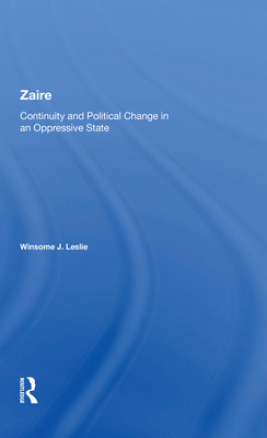 Cover of Zaire: Continuity and Political Change in an Oppressive State
