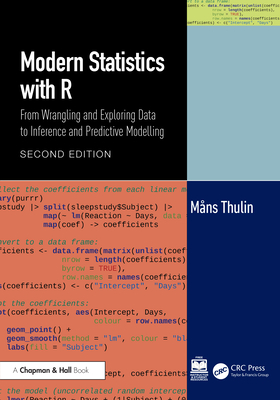 Cover of Modern Statistics with R: From Wrangling and Exploring Data to Inference and Predictive Modelling