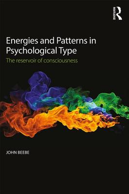 Cover of Energies and Patterns in Psychological Type: The Reservoir of Consciousness