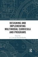 Cover of Designing and Implementing Multimodal Curricula and Programs