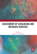 Cover of Assessment of Cataloging and Metadata Services