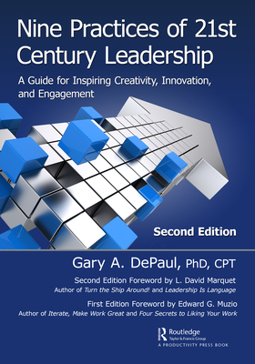 Cover of Nine Practices of 21st Century Leadership: A Guide for Inspiring Creativity, Innovation, and Engagement