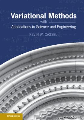 Cover of Variational Methods with Applications in Science and Engineering
