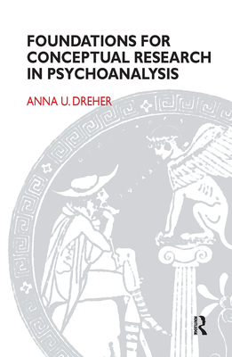 Cover of Foundations for Conceptual Research in Psychoanalysis.