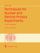 Cover of Techniques for Nuclear and Particle Physics Experiments: A How-To Approach (Revised)