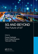 Cover of 5G and Beyond: The Future of IoT