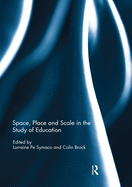 Cover of Space, Place and Scale in the Study of Education