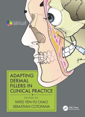 Cover of Adapting Dermal Fillers in Clinical Practice