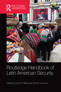 Cover of Routledge Handbook of Latin American Security