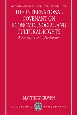 Cover of The International Covenant on Economic, Social, and Cultural Rights: A Perspective on Its Development (Revised)