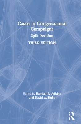 Cover of Cases in Congressional Campaigns: Split Decision