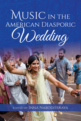 Cover of Music in the American Diasporic Wedding