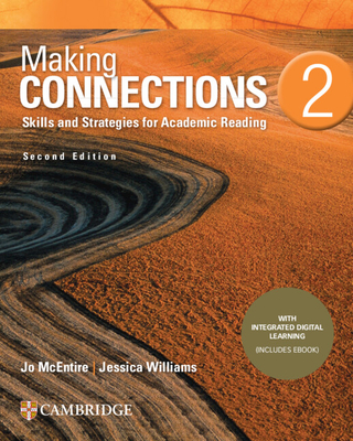 Cover of Making Connections Level 2 Student's Book with Integrated Digital Learning: Skills and Strategies for Academic Reading