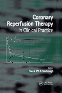 Cover of Coronary Reperfusion Therapy in Clinical Practice