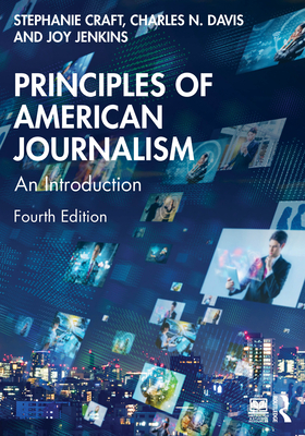 Cover of Principles of American Journalism: An Introduction