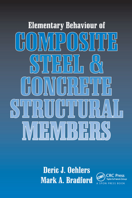 Cover of Elementary Behaviour of Composite Steel and Concrete Structural Members