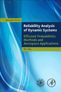 Cover of Reliability Analysis of Dynamic Systems: Efficient Probabilistic Methods and Aerospace Applications