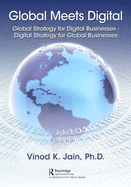 Cover of Global Meets Digital: Global Strategy for Digital Businesses - Digital Strategy for Global Businesses