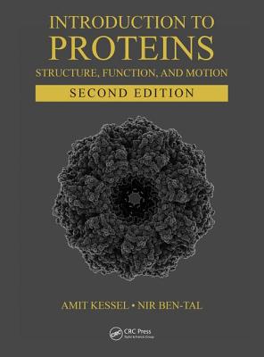 Cover of Introduction to Proteins: Structure, Function, and Motion, Second Edition