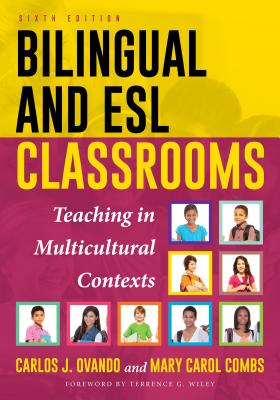 Cover of Bilingual and ESL Classrooms: Teaching in Multicultural Contexts