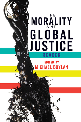 Cover of The Morality and Global Justice Reader