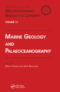Cover of Marine Geology and Palaeoceanography: Proceedings of the 30th International Geological Congress, Volume 13