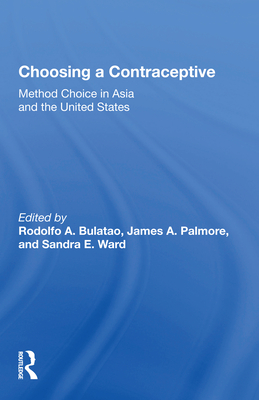 Cover of Choosing a Contraceptive: Method Choice in Asia and the United States