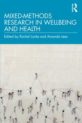 Cover of Mixed-Methods Research in Wellbeing and Health