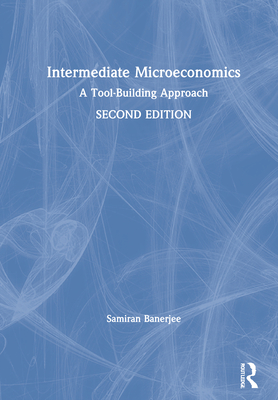 Cover of Intermediate Microeconomics: A Tool-Building Approach