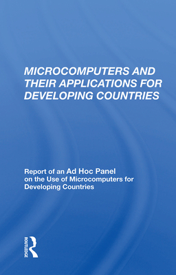 Cover of Microcomputers and Their Applications for Developing Countries
