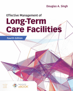 Cover of Effective Management of Long-Term Care Facilities