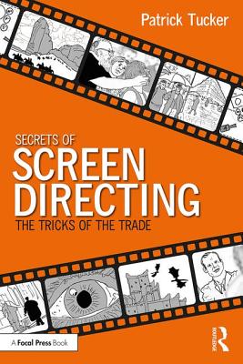 Cover of Secrets of Screen Directing: The Tricks of the Trade