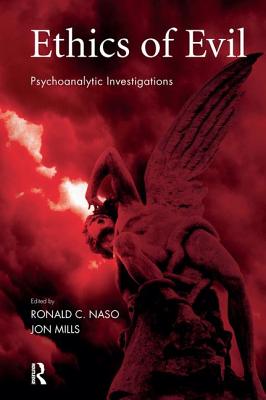 Cover of Ethics of Evil: Psychoanalytic Investigations
