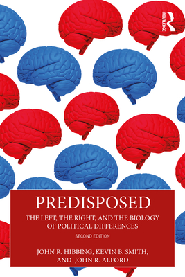 Cover of Predisposed: The Left, The Right, and the Biology of Political Differences