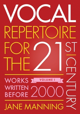 Cover of Vocal Repertoire for the Twenty-First Century, Volume 1: Works Written Before 2000