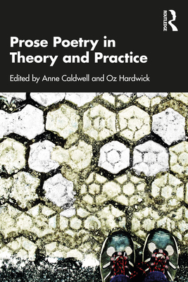 Cover of Prose Poetry in Theory and Practice