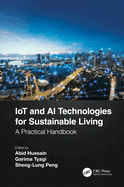 Cover of Iot and AI Technologies for Sustainable Living: A Practical Handbook