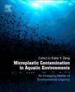 Cover of Microplastic Contamination in Aquatic Environments: An Emerging Matter of Environmental Urgency