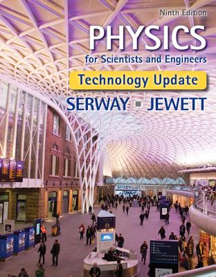 Cover of Physics for Scientists and Engineers, Technology Update (Newest Edition)
