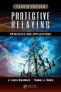 Cover of Protective Relaying: Principles and Applications, Fourth Edition