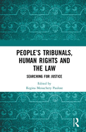 Cover of People's Tribunals, Human Rights and the Law: Searching for Justice