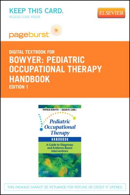 Cover of Pediatric Occupational Therapy Handbook - Elsevier eBook on Vitalsource (Retail Access Card): A Guide to Diagnoses and Evidence-Based Interventions
