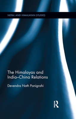Cover of The Himalayas and India-China Relations