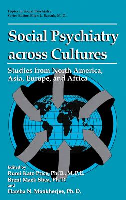 Cover of Social Psychiatry Across Cultures: Studies from North America, Asia, Europe, and Africa (1995)