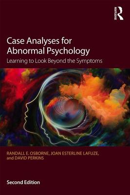 Cover of Case Analyses for Abnormal Psychology: Learning to Look Beyond the Symptoms
