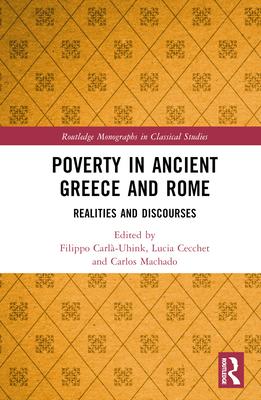 Cover of Poverty in Ancient Greece and Rome: Discourses and Realities