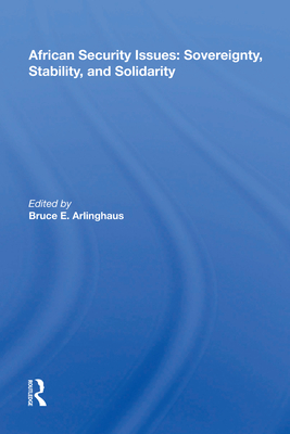 Cover of African Security Issues: Sovereignty, Stability, And Solidarity